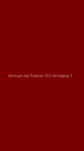 Tampilan Antarmuka Aplikasi Wsktogel Apk Panduan Seo Terlengkap - 3