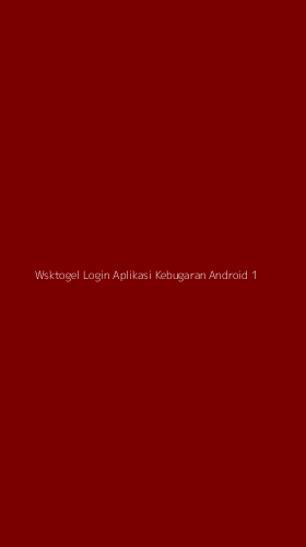 Tampilan Antarmuka Aplikasi Wsktogel Login Aplikasi Kebugaran Android - 1
