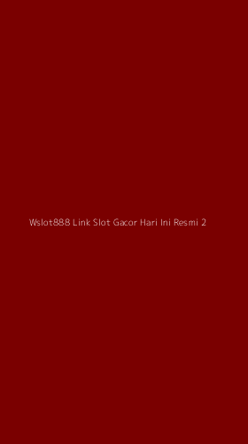 Tampilan Antarmuka Aplikasi Wslot888 Link Slot Gacor Hari Ini Resmi - 2
