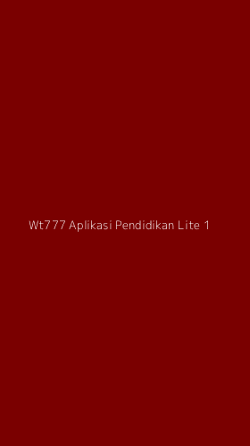 Tampilan Antarmuka Aplikasi Wt777 Aplikasi Pendidikan Lite - 1