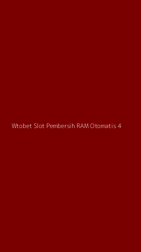 Tampilan Antarmuka Aplikasi Wtobet Slot Pembersih Ram Otomatis - 4