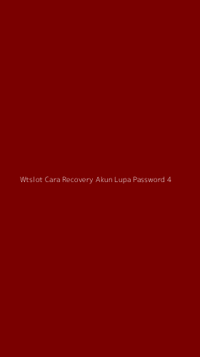 Tampilan Antarmuka Aplikasi Wtslot Cara Recovery Akun Lupa Password - 4