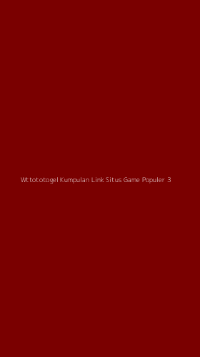 Tampilan Antarmuka Aplikasi Wttototogel Kumpulan Link Situs Game Populer - 3