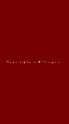 Tampilan Antarmuka Aplikasi Wumatoto Link Panduan Seo Terlengkap - 4