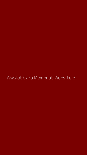 Tampilan Antarmuka Aplikasi Wwslot Cara Membuat Website - 3