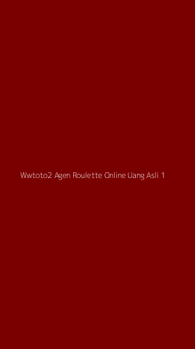 Tampilan Antarmuka Aplikasi Wwtoto2 Agen Roulette Online Uang Asli - 1