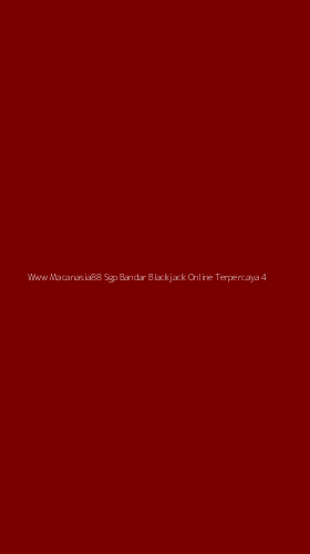 Tampilan Antarmuka Aplikasi Www Macanasia88 Sgp Bandar Blackjack Online Terpercaya - 4