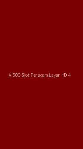 Tampilan Antarmuka Aplikasi X 500 Slot Perekam Layar Hd - 4