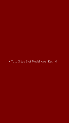 Tampilan Antarmuka Aplikasi X Toto Situs Slot Modal Awal Kecil - 4