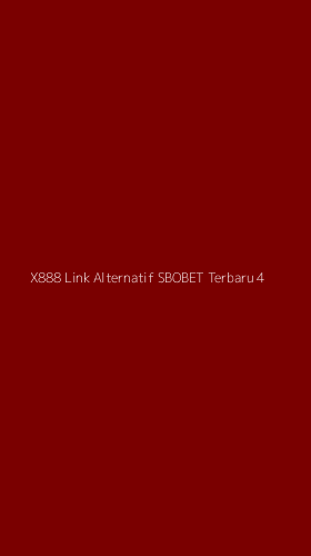 Tampilan Antarmuka Aplikasi X888 Link Alternatif Sbobet Terbaru - 4