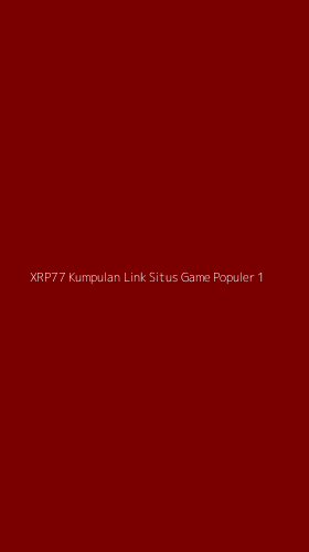 Tampilan Antarmuka Aplikasi Xrp77 Kumpulan Link Situs Game Populer - 1