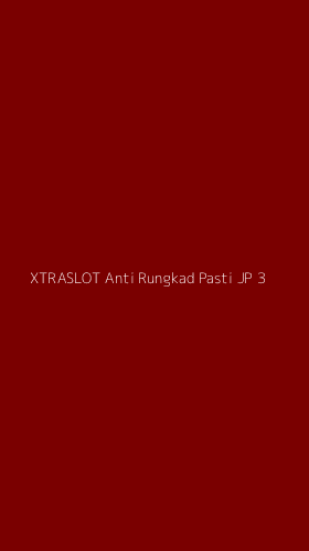 Tampilan Antarmuka Aplikasi Xtraslot Anti Rungkad Pasti Jp - 3