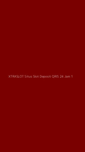 Tampilan Antarmuka Aplikasi Xtraslot Situs Slot Deposit Qris 24 Jam - 1