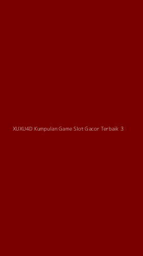 Tampilan Antarmuka Aplikasi Xuxu4d Kumpulan Game Slot Gacor Terbaik - 3