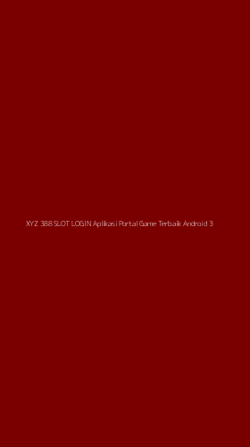 Tampilan Antarmuka Aplikasi Xyz 388 Slot Login Aplikasi Portal Game Terbaik Android - 3