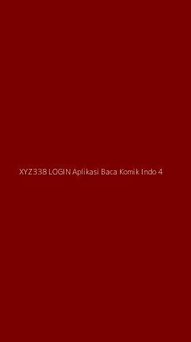 Tampilan Antarmuka Aplikasi Xyz338 Login Aplikasi Baca Komik Indo - 4