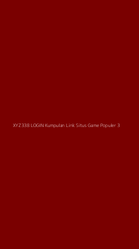 Tampilan Antarmuka Aplikasi Xyz338 Login Kumpulan Link Situs Game Populer - 3