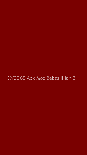Tampilan Antarmuka Aplikasi Xyz388 Apk Mod Bebas Iklan - 3