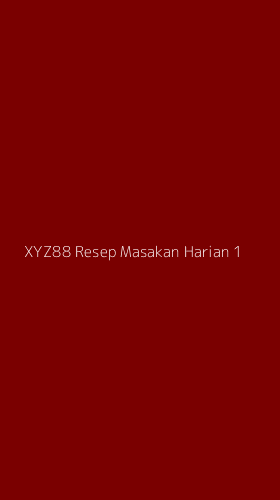 Tampilan Antarmuka Aplikasi Xyz88 Resep Masakan Harian - 1
