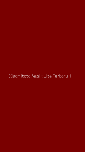 Tampilan Antarmuka Aplikasi Xiaomitoto Musik Lite Terbaru - 1