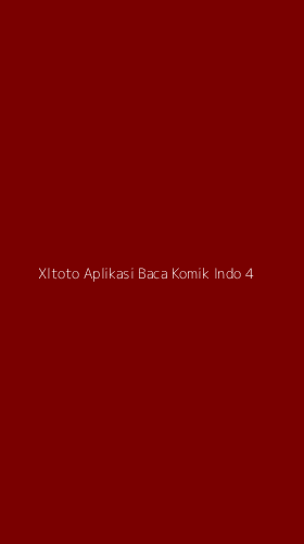 Tampilan Antarmuka Aplikasi Xltoto Aplikasi Baca Komik Indo - 4