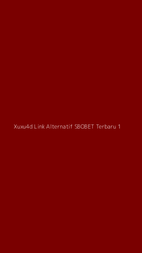 Tampilan Antarmuka Aplikasi Xuxu4d Link Alternatif Sbobet Terbaru - 1
