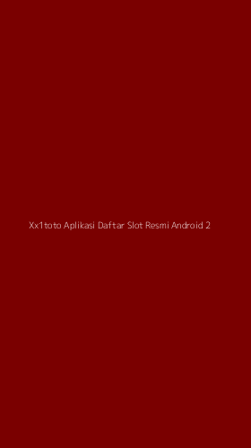 Tampilan Antarmuka Aplikasi Xx1toto Aplikasi Daftar Slot Resmi Android - 2
