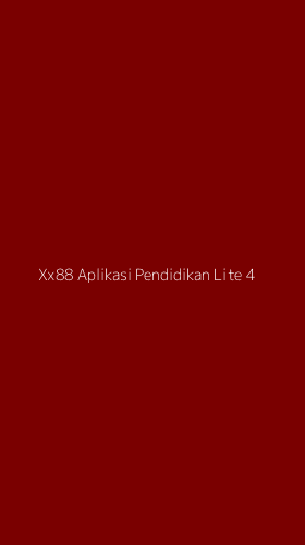 Tampilan Antarmuka Aplikasi Xx88 Aplikasi Pendidikan Lite - 4