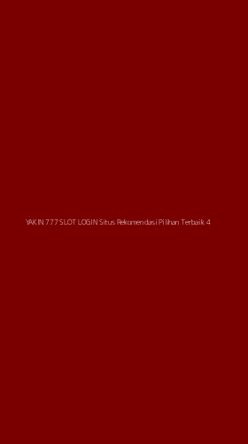 Tampilan Antarmuka Aplikasi Yakin 777 Slot Login Situs Rekomendasi Pilihan Terbaik - 4