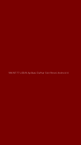 Tampilan Antarmuka Aplikasi Yakin777 Login Aplikasi Daftar Slot Resmi Android - 4