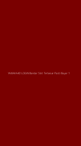 Tampilan Antarmuka Aplikasi Yamaha4d Login Bandar Slot Terbesar Pasti Bayar - 1