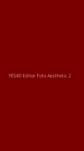 Tampilan Antarmuka Aplikasi Yes4d Editor Foto Aesthetic - 2