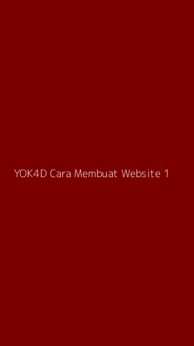 Tampilan Antarmuka Aplikasi Yok4d Cara Membuat Website - 1
