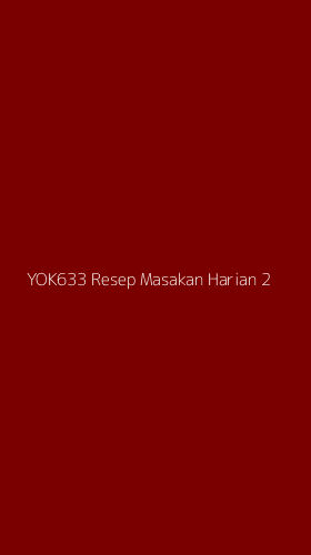 Tampilan Antarmuka Aplikasi Yok633 Resep Masakan Harian - 2