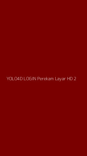Tampilan Antarmuka Aplikasi Yolo4d Login Perekam Layar Hd - 2