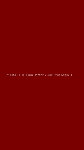 Tampilan Antarmuka Aplikasi Youngtoto Cara Daftar Akun Situs Resmi - 1