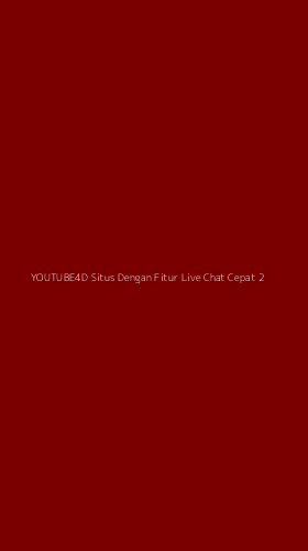 Tampilan Antarmuka Aplikasi Youtube4d Situs Dengan Fitur Live Chat Cepat - 2