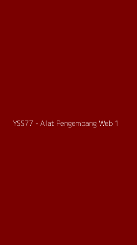 Tampilan Antarmuka Aplikasi YSS77 - Alat Pengembang Web - 1