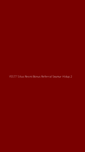 Tampilan Antarmuka Aplikasi Yss77 Situs Resmi Bonus Referral Seumur Hidup - 2