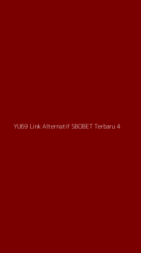 Tampilan Antarmuka Aplikasi Yu69 Link Alternatif Sbobet Terbaru - 4