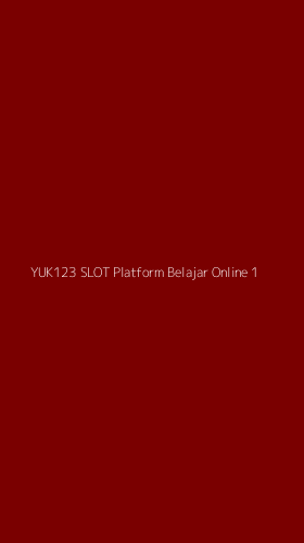 Tampilan Antarmuka Aplikasi Yuk123 Slot Platform Belajar Online - 1