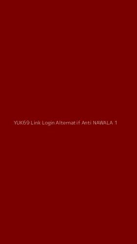 Tampilan Antarmuka Aplikasi Yuk69 Link Login Alternatif Anti Nawala - 1