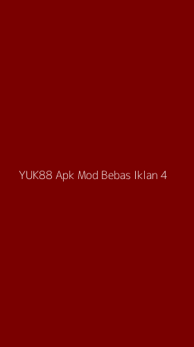 Tampilan Antarmuka Aplikasi Yuk88 Apk Mod Bebas Iklan - 4