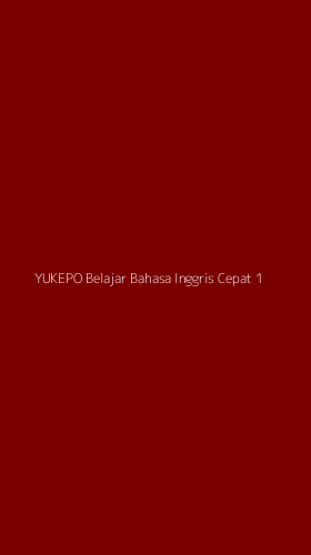 Tampilan Antarmuka Aplikasi Yukepo Belajar Bahasa Inggris Cepat - 1