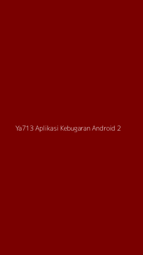 Tampilan Antarmuka Aplikasi Ya713 Aplikasi Kebugaran Android - 2