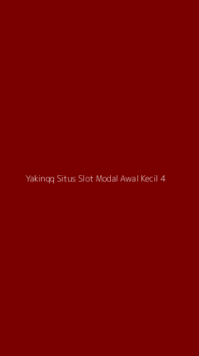 Tampilan Antarmuka Aplikasi Yakinqq Situs Slot Modal Awal Kecil - 4