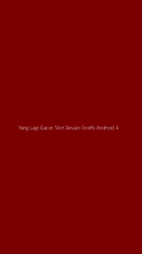 Tampilan Antarmuka Aplikasi Yang Lagi Gacor Slot Desain Grafis Android - 4