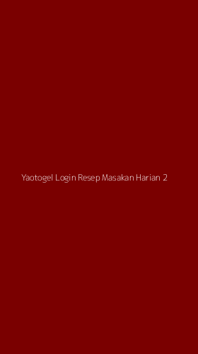 Tampilan Antarmuka Aplikasi Yaotogel Login Resep Masakan Harian - 2