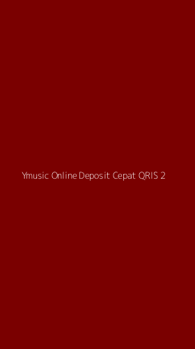 Tampilan Antarmuka Aplikasi Ymusic Online Deposit Cepat Qris - 2