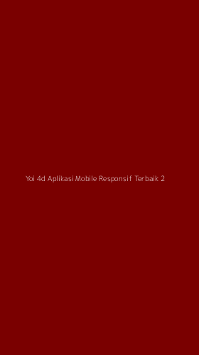 Tampilan Antarmuka Aplikasi Yoi 4d Aplikasi Mobile Responsif Terbaik - 2